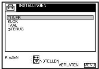 INSTELLINGEN TUNER KLOK TAAL TERUG KIEZEN OK INSTELLEN VERLATEN MENU