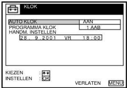 KLOK AUTO KLOK AAN PROGRAMMA KLOK 1 AAB HANDM. INSTELLEN 28. 9.2001 VR 18:00 KIEZEN :● INSTELLEN :OK VERLATEN MENU