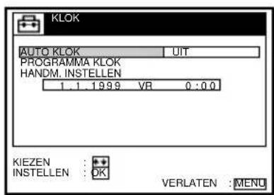 KLOK AUTO KLOK UIT PROGRAMMA KLOK HANDM, INSTELLEN 1.1.1999 VR 0:0.0 KIEZEN : + INSTELLEN : OK VERLATEN : MENU