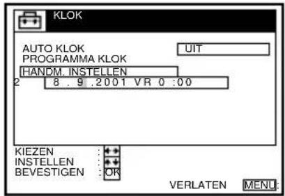 KLOK AUTO KLOK PROGRAMMA KLOK IHANDM. INSTELLEN 2 8 . 9 .2001 VR 0 :00 KIEZEN INSTELLEN BEVESTIGEN :OK VERLATEN MENU: