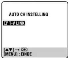 AUTO CH INSTELLING T-V LINK [▲▼] → OK [MENU] : EINDE
