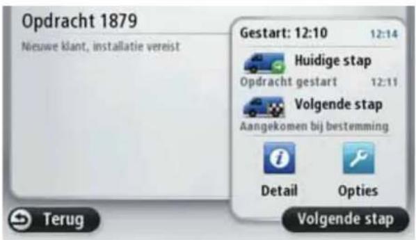 Opdracht 1879 Nieuwe klant, installatie vereist Gestart: 12:10 12:14 Huidige stap Opdracht gestart 12:11 Volgende stap Aangekomen bij bestemming Detail Opties Terug Volgende stap
