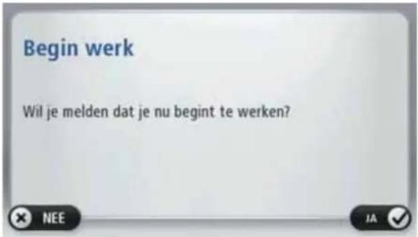 Begin werk Wil je melden dat je nu begint te werken?