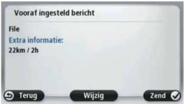 Vooraf ingesteld bericht File Extra informatie: 22km / 2h Terug Wijzig Zend