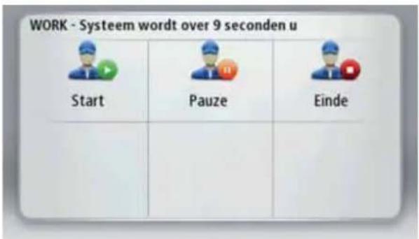 WORK - Systeem wordt over 9 seconden u Start Pauze Einde