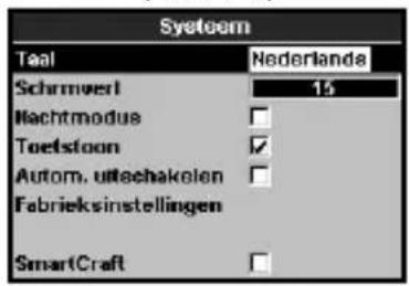 System Taal Nederlands Schrmverl 15 Machtmodus Toetstoon Autom. uitechakelen Fabrieksinstellingen SmartCraft