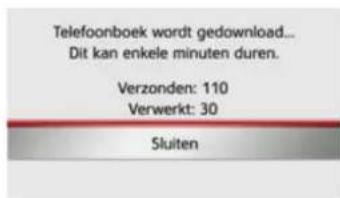 Telefoonboek wordt gedownload... Dit kan enkele minuten duren. Verzonden: 110 Verwerkt: 30 Sluiten