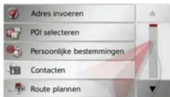 Adres invoeren POI selecteren Persoonlijke bestemmingen Contacten Route plannen