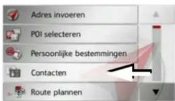 Adres invoeren POI selecteren Persoonlijke bestemmingen Contacten Route plannen