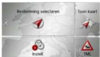 Bestemming selecteren Toon kaart Instell. TMC