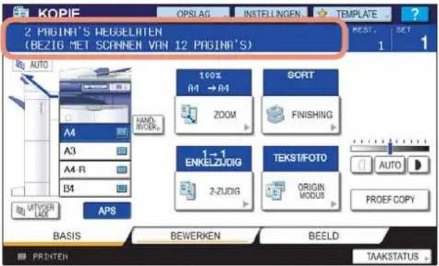KOPIE 2 PAGINA'S HEGGELATEN (BEZIG MET SCNNEN VAN 12 PAGINA'S) AUTO A4 A3 A4 R B4 HAND. WORK 100% R4 → R4 ZOOM SORT FINISHING 1→1 ENKELZUDIG 2-ZUDIG TEKST/FOTO ORIGIN MODUS AUTO PROEF COPY BASIS BEWERKEN BEELD PRINTEN TAAKSTATUS