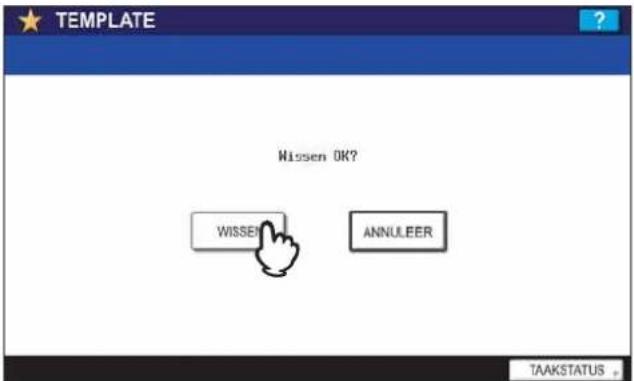 TEMPLATE Wissen OK? WISSEN ANNULEER TAAKSTATUS