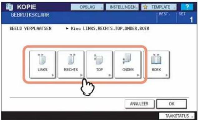 KOPIE GEBRUITSKLAR OPSLAG INSTELLINGEN TEMPLATE REST SET BEELD VERPLAATSEN Kies LINKS.RECHTS.TOP.ONDER.BOEK LINKS RECHTS TOP ONDER BOEK ANNULEER OK TAAKSTATUS