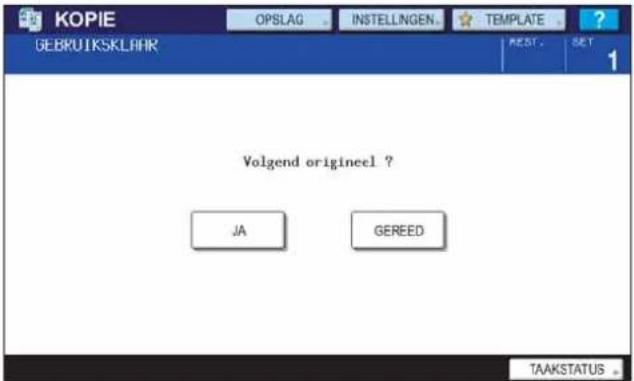 KOPIE OPSLAG . INSTELLINGEN. TEMPLATE ? GEBRUTKSKLHR REST SET 1 Volgend origineel ? JA GEREED TAAKSTATUS.