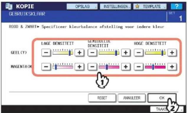 KOPIE OPSLAG INSTELLINGEN TEMPLATE GEBRUITSKLAAR ROOD & ZMART► Specificeer kleurbalance afstelling voor iedere kleur LAGE DENSITEIT GEEL(Y) GEMIDUELDE DENSITEIT HOGE DENSITEIT MAGENTA(M) RESET ANNULEER OK 1 2 TAAKS