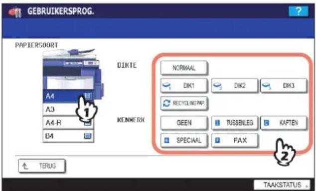 GEBRUIKERSPROG. PAPIERS00RT DIKTE A4 A3 A4-R B4 NORMAAL DK1 DK2 DK3 RECYCLINGPAP GEEN TUSSENLEG KAFTEN SPECIAL FAX TERUG TAAKSTATUS