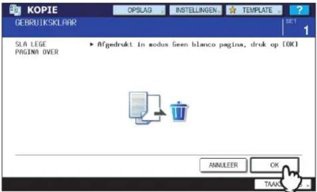 KOPIE OPSLAG . INSTELLINGEN . TEMPLATE . ? GEBRUIKSKLAAR SET 1 SLA LEGE PAGINA OVER ► Afgedrukt in modus geen blanco pagina, druk op [OK] ANNULEER OK TAAK