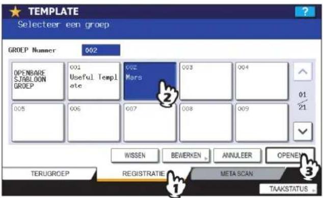TEMPLATE Selecteer een groep GROEP Nummer 002 OPENBARE SJABLOON GROEP 001 Useful Template 002 Mors 003 004 005 006 007 008 009 WISSEN BEWERKEN ANNULEER OPENEN TERUGROEP REGISTRATIE META SCAN TAAKSTATUS