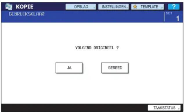 KOPIE OPSLAG INSTELLINGEN TEMPLATE GEBRUITSKLAAR SET 1 VOLGEND ORIGINEEL ? JA GEREED TAAKSTATUS