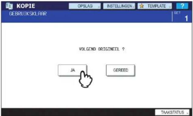 KOPIE OPSLAG . INSTELLINGEN . TEMPLATE . ? GEBRUIKSKLAAR SET 1 VOLGEND ORIGINEEL ? JA GEREED TAAKSTATUS