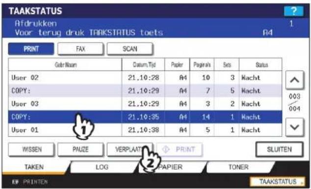 TAAKSTATUS Afdrukken Voor terug druk TAAKSTATUS toets A4 PRINT FAX(SCAN) Gelr Naam Catum,Tijd Paper Pagina Sets Status User 02 21.10:28 A4 10 3 Kacht COPY: 21.10:29 A4 7 5 Kacht User 03 21.10:29 A4 3 2 Kacht COPY: 21.10:35 A4 14 1 Kacht User 01 21.10:38 A4 5 1 Kacht WISSEN PAUZE VERPLAATI PRINT SLUITEN TAKEN(LOG PAPIER TONER PRINTEN TAAKSTATUS