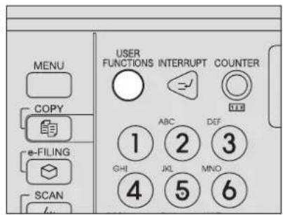 MENU COPY e-FILING SCAN USER FUNCTIONS INTERRUPT COUNTER ABC DEF 1 2 3 GHI JKL MNO 4 5 6
