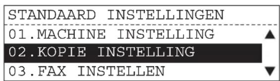 STANDAARD INSTELLINGEN 01.MACHINE INSTELLING 02.KOPIE INSTELLING 03.FAX INSTELLEN