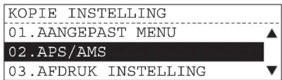 KOPIE INSTELLING 01.AANGEPAST MENU 02.APS/AMS 03.AFDRUK INSTELLING