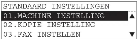 STANDAARD INSTELLINGEN 01.MACHINE INSTELLING 02.KOPIE INSTELLING 03.FAX INSTELLEN
