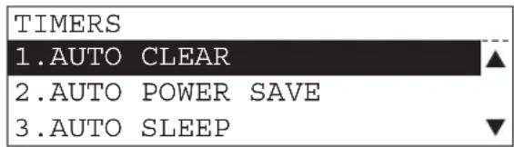 TIMERS 1. AUTO CLEAR 2. AUTO POWER SAVE 3. AUTO SLEEP