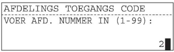 AFDELINGS TOEGANGS CODE VOER AFD. NUMMER IN (1-99): 2
