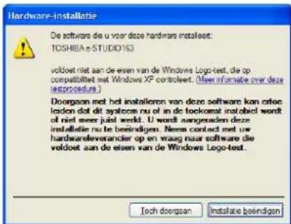 Hardware-installatie De software de u voor deze hardware installiert: TOSHIBA e-STUDIO163 voldoet niet aan de eisen van de Windows Logo-test, die op compatibilitet met Windows XP controleet. (Meer informatie over deze testprocedure) Doorgaan met het installeren van deze software kan otoe leiden dot…