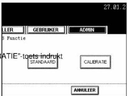 TOSHIBA E-Studio 853 - Druk op de "STANDAARD"-toets om de standaard calibratie-instelling te bepalen, of de "CALIBRATIE"-toets om de calibratie-instelling aan te passen. - 1