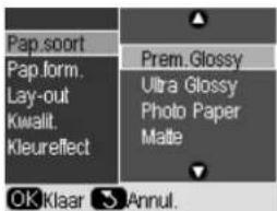 Papiersoort: Premium Glossy, Ultra Glossy, Photo Paper, Matte. OK Klaar Annuleren.