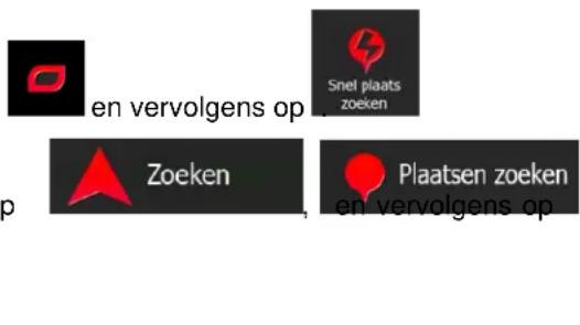 en vervolgens op Snel plaats zoeken Zoeken Plaatsen zoeken en vervolgens op