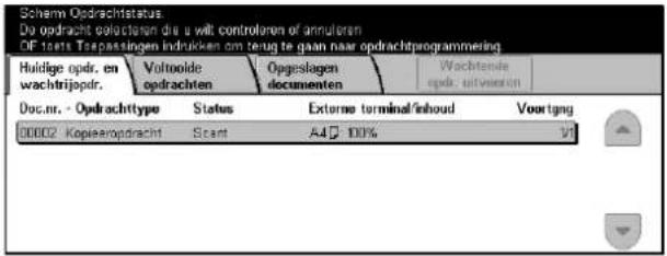 Scherm Opdrachtstatus Da opdracht galactation die u wilt controleren of annularen DE 1675 Terspassingen indrukken om terug te gaan naar opdrachtprogrammering Huldige opdr. en wachtrijopr. Voltoolde opdrachten Opgeslagen documenten Wachtende opdr. uitvoren Doc.nr. - Opdrachttype Status Extreme terminal/inhoud Voortgang 00002 Kopieeropdracht Scant A4 100%