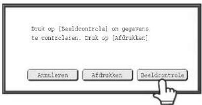 Druk op [Beeldcontrole] on gegevens te controleren. Druk op [Afdrukken] Arntleren Afdrukken Beeldcontrole