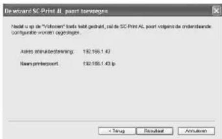 De wizard SC-Print AL pour tovergegen Nadat u op de "Vlocien" links webt gebreft, zal de SC-Print AL pour volgenz de onderdavende configurde worden ogbelegen. Aires striukbedzeering: 192.165.1.43 Name printerport: 192.165.1.43 p < Terug Resultaat Annulaten