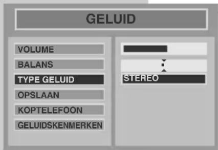 GELUID VOLUME BALANS TYPE GELUID OPSLAAN KOPTELEFOON GELUIDSKENMERKEN STEREO