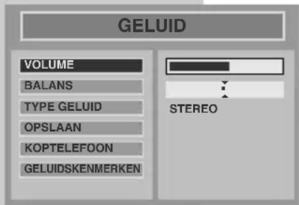 GELUID VOLUME BALANS TYPE GELUID OPSLAAN KOPTELEFOON GELUIDSKENMERKEN STEREO