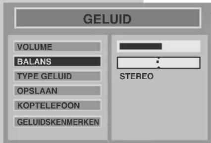 GELUID VOLUME BALANS TYPE GELUID OPSLAAN KOPTELEFOON GELUIDSKENMERKEN STEREO