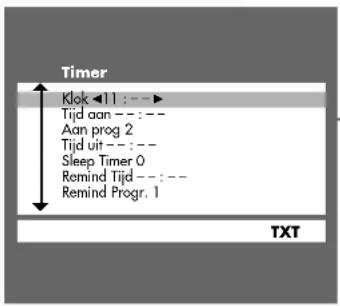 Timer Klok ←1 : -- ► Tijd aan -- : -- Aan prog 2 Tijd uit -- : -- Sleep Timer 0 Remind Tijd -- : -- Remind Progr. 1 TXT