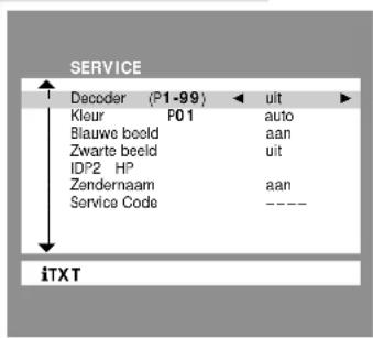 SERVICE Decoder (P1-99) < uit Kleur P01 auto Blauwe beeld aan Zwarte beeld uit IDP2 HP Zendernaam aan Service Code ---- iTXT
