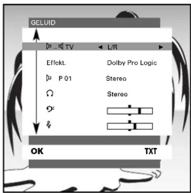 GELUID Effekt. TV L/R P01 Dolby Pro Logic Ω Stereo Ø Stereo & OK TXT