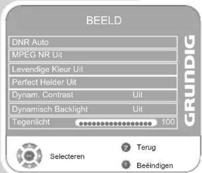 BEELD DNR Auto MPEG NR Uit Levendige Kleur Uit Perfect Helder Uit Dynam. Contrast Uit Dynamisch Backlight Uit Tegenlicht 100 GRUNDIG Selecteren Terug Beëindigen