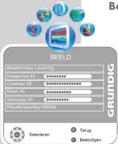 BEELD Beeldmodus Levendig Helderheit 45 Contrast 88 Kleur 55 Scherpte 50 Kleurtemperatur Middel GRUNDIG Selecteren Terug Beeindigen