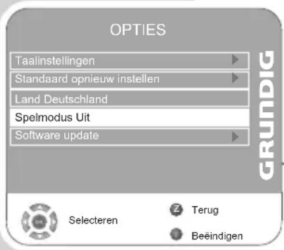 OPTIES Taalinstellingen Standaard opnieuw instellen Land Deutschland Spelmodus Uit Software update GRUNDIG Selecteren Terug Beeindigen