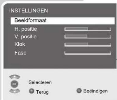 INSTELLINGEN Beeldformaat H. positie V. positie Klok Fase Selecteren Terug Beeindigen