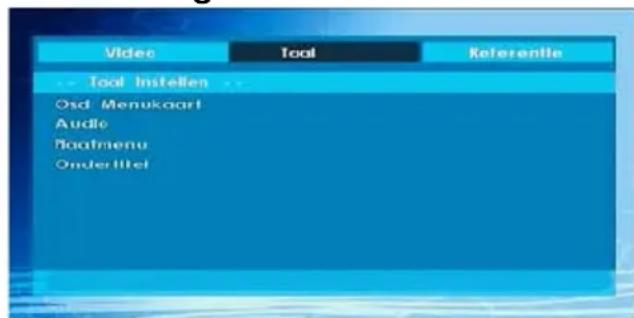 Videc Tool Referentle Tool Instellen Osd Menukaart Audio Footmenu Ondertitel