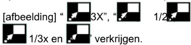 [afbeelding] " 3X", " 1/2x 1/3x en " verkrijgen.